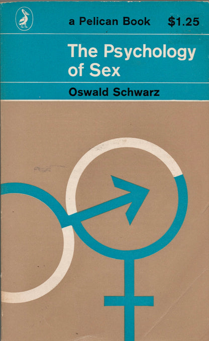 1969 The Psychology Of Sex, by Oswald Schwarz