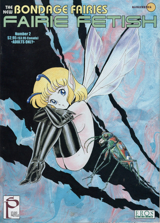 1998 The New Bondage Fairies, Fairie Fetish #2 / Mangerotica / Euros Comics / Studio Proteus