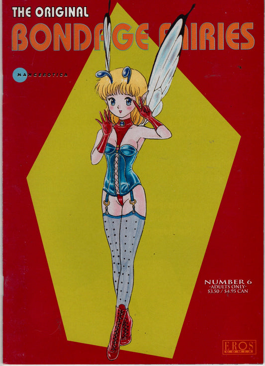 1999 The Original Bondage Fairies No. 6 / Mangerotica / Eros